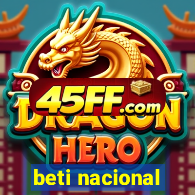 beti nacional